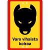 Alumiinikyltti Sekure 20 x 30 cm Varo vihaista koiraa