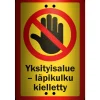 Alumiinikyltti Sekure 20 x 30 cm Yksityisalue 2