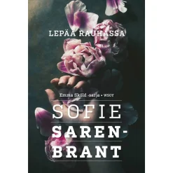 Sofie Sarenbrant: Lepää rauhassa